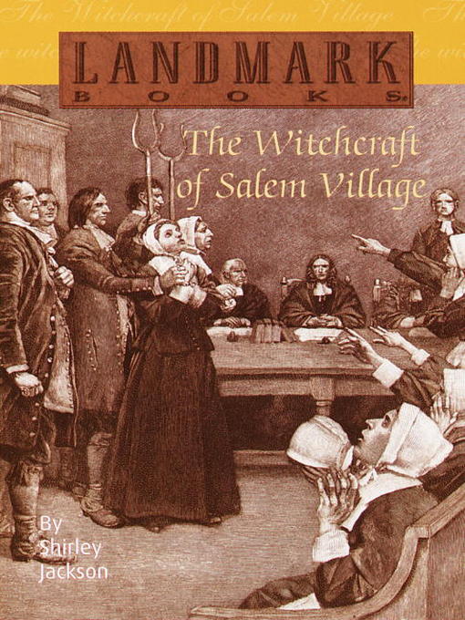 Title details for The Witchcraft of Salem Village by Shirley Jackson - Wait list